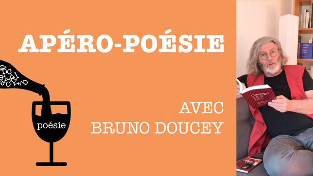 Apéro-poésie avec Bruno Doucey #14