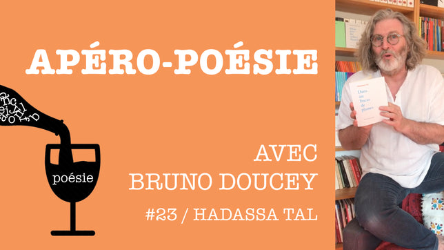 Apéro-poésie avec Bruno Doucey #23 / Hadassa Tal