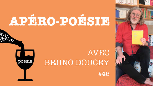 Apéro-poésie avec Bruno Doucey #45