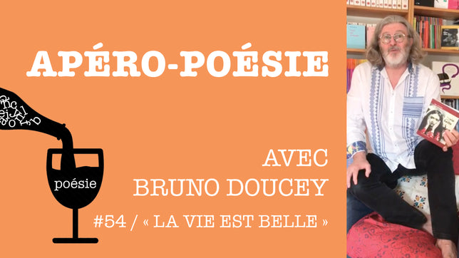 Apéro poésie avec Bruno Doucey #54