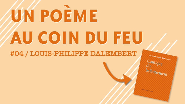 Un poème au coin du feu #04 / Louis-Philippe Dalembert